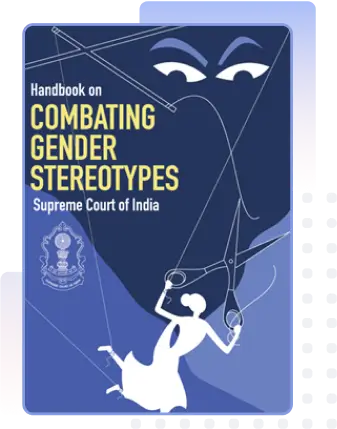 Handbook on Combating Gender Stereotypes by Supreme Court of India